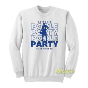 Jordan Poole Party Sweatshirt 1