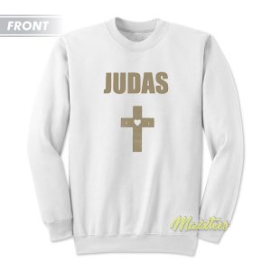 Judas Lady Gaga Sweatshirt 1