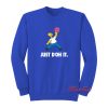 Just D’oh It Homer Simpson Sweatshirt