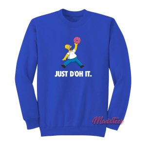 Just Doh It Homer Simpson Sweatshirt 2