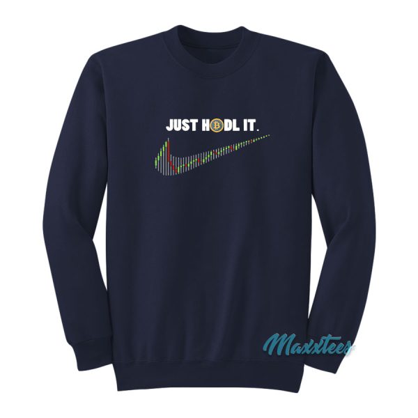 Just Hodl It Dogecoin Sweatshirt