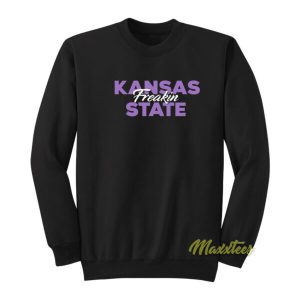 Kansas Freakin State Sweatshirt 2