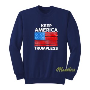 Keep America Trumpless Unisex Sweatshirt 1