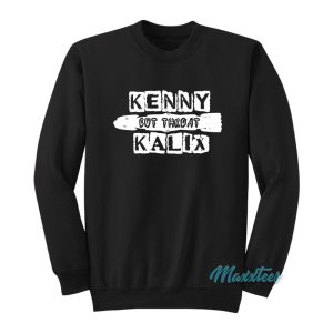 Kenny Cutthroat Kalix Sweatshirt 1