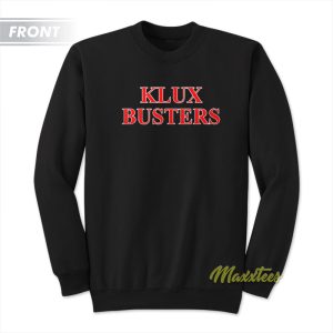 Klux Busters Sweatshirt 2