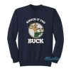Knuck If You Buck Deer Sweatshirt