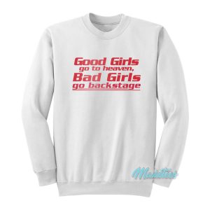 Kylie Jenner Good Girls Bad Girls Go Backstage Sweatshirt