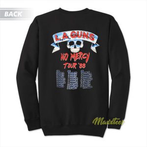 LA Guns No Mercy Tour 1988 Sweatshirt