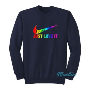 LGBT Nike Just Love It Sweatshirt 1