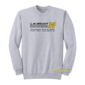 L.W Wright Music City Racing Sweatshirt