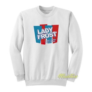 Lady Frost Coolest Wrestler Sweatshirt