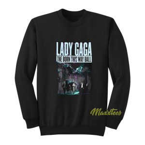 Lady Gaga Born This Way Ball Sweatshirt