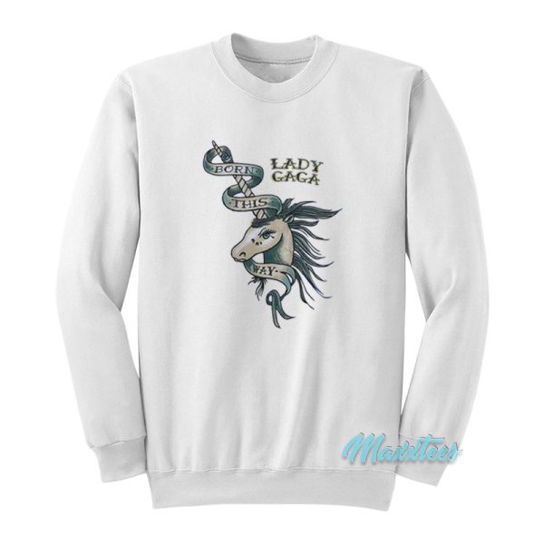 Lady Gaga Born This Way Unicorn Sweatshirt