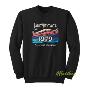 Lake Titicaca 1979 Motorboat Champion Sweatshirt 2