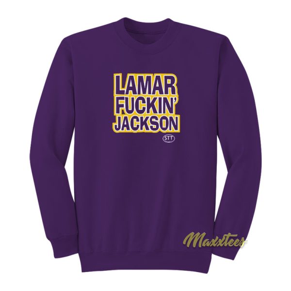 Lamar Fuckin Jackson Sweatshirt