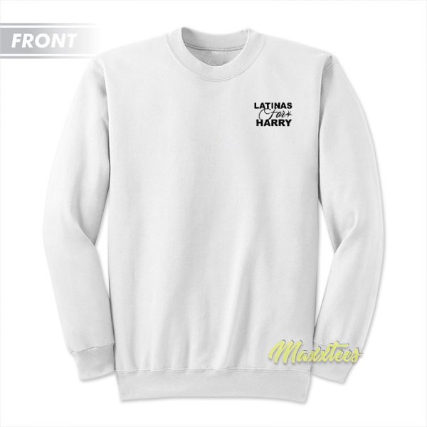 Latinas For Harry Sweatshirt