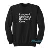 League And Stratton And Rebillet And Cole Sweatshirt