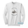 Lets Go For A Cemetery Drive Sweatshirt