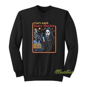 Lets Watch Scary Movies Sweatshirt 1