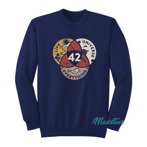 Life Universe Everything 42 Sweatshirt