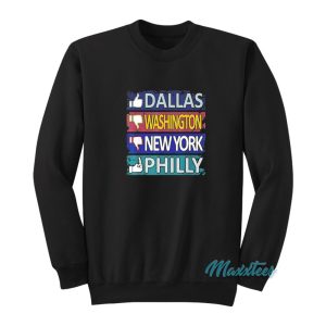 Like Dallas Washington New York Philly Sweatshirt 1