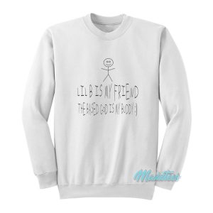 Lil B Is My Friend Pencil Sweatshirt