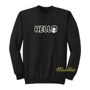 Lionel Richie Hello Sweatshirt 1