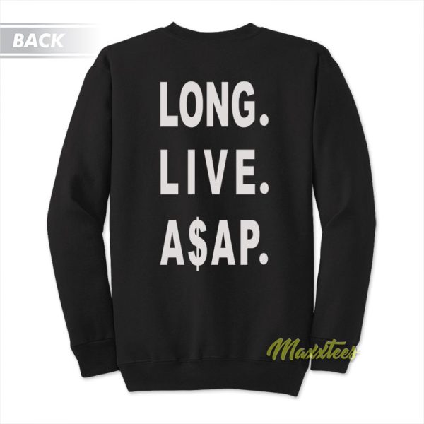 Long Live Asap Rocky Sweatshirt