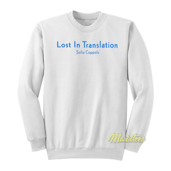 Lost In Translation Coppola Sweatshirt