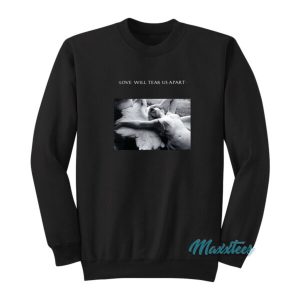 Louis Tomlinson Love Will Tear Us Apart Sweatshirt 2