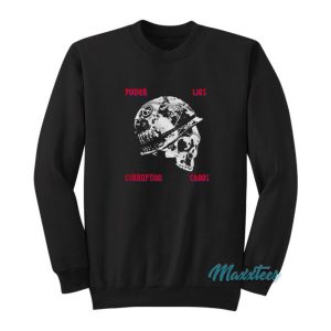 Louis Tomlinson Power Lies Corruption Chaos Sweatshirt