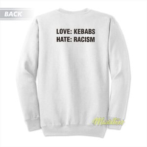 Love Kebab Hate Racism Sweatshirt 3