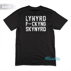 Lynyrd Fuckyng Skynyrd T-Shirt