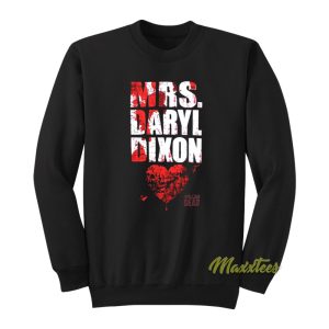 MRS Daryl Dixon Sweatshirt 1