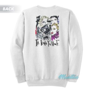 Madonna Erotica Ill Teach You How To Sweatshirt 3