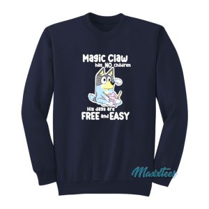 Magic Claw Has No Children Sweatshirt