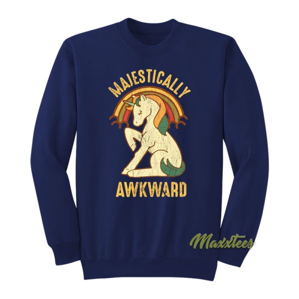 Majestically Awkward Sweatshirt