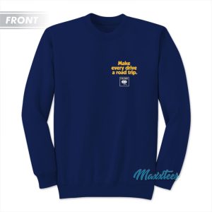 Make Every Drive A Road Trip John Mayer Sweatshirt 2