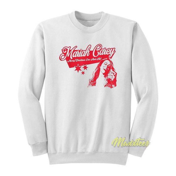 Mariah Carey Merry Christmas One and All Sweatshirt