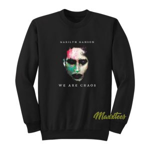 Marilyn Manson We Are Chaos Album Sweatshirt 1