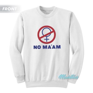 Married With Children No Ma’am Sweatshirt