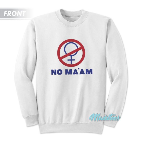 Married With Children No Ma’am Sweatshirt