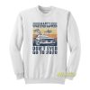 Marty Whatever Happens Sweatshirt