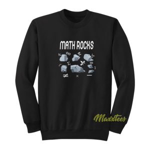 Math Rocks School Mathematics Funny Sweatshirt 1