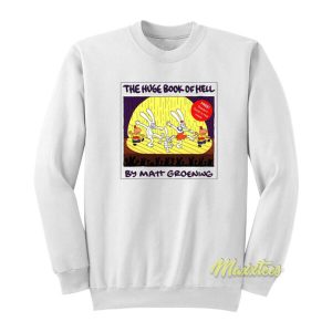 Matt Groening The Huge Book Of Hell Sweatshirt