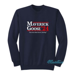 Maverick And Goose 2024 Sweatshirt
