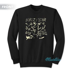 Mazzy Star I Look To You And I See Nothing Sweatshirt