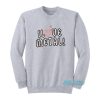 Megan Fox I Love Metal Sweatshirt