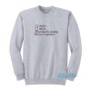 Mentally Dating Jessica Capshaw Sweatshirt