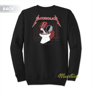 Metallica Alcoholica Cutoff Sweatshirt 1